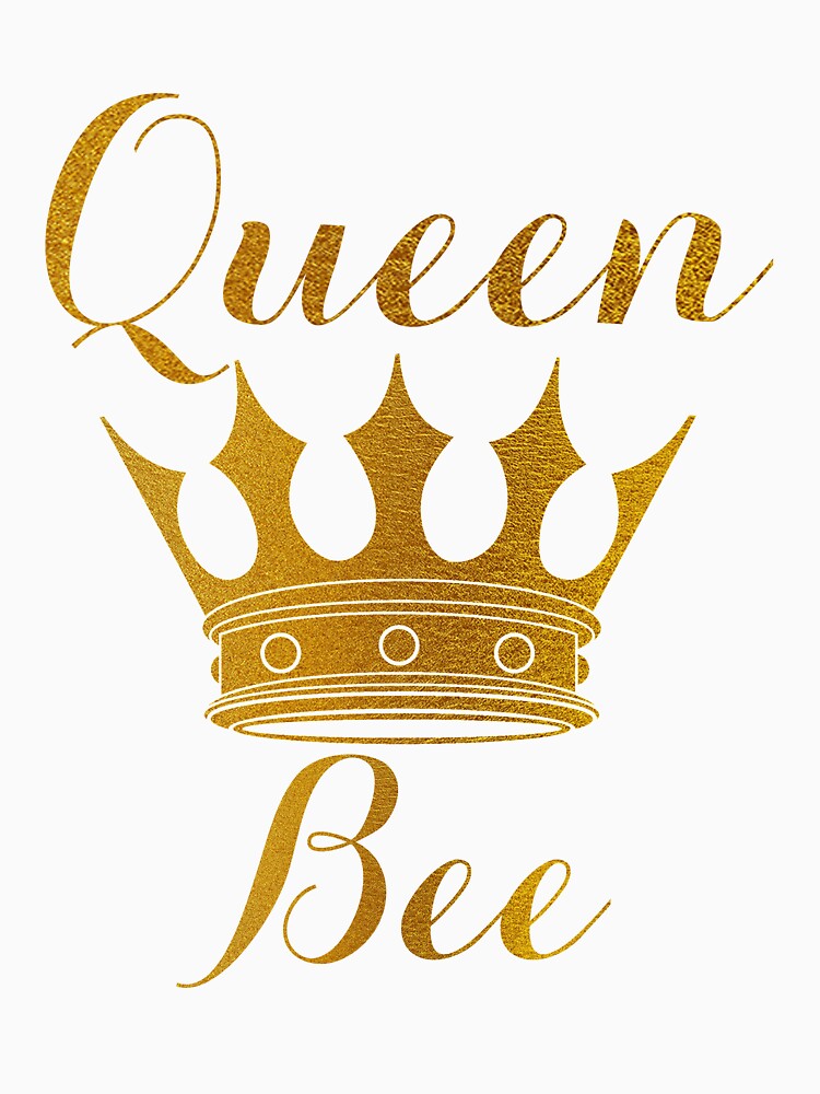 Download "Gold Queen Bee and Crown" T-shirt by podartist | Redbubble