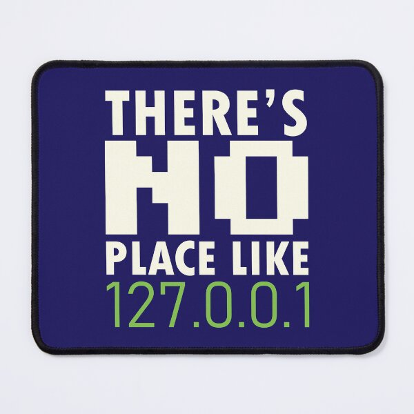 Item preview, TECH HUMOR There's no Place Like 127.0.0.1 designed and sold by Teepot888.