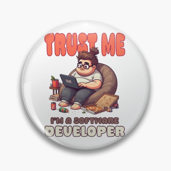 Item preview, Trust me I'm a Software Developer designed and sold by Teepot888.