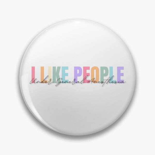 Item preview, I Like People Under General Anesthesia designed and sold by Sticker-mama.