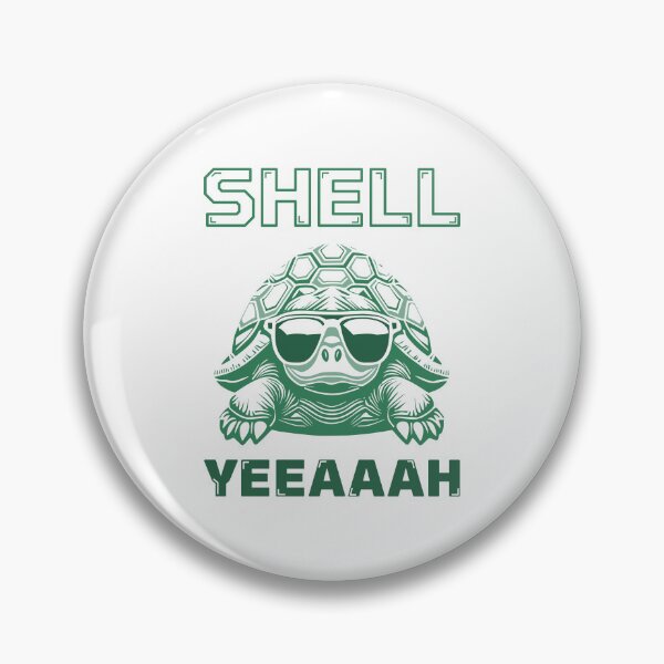 Item preview, Shell Yeeaaah designed and sold by FowlerCrossing.