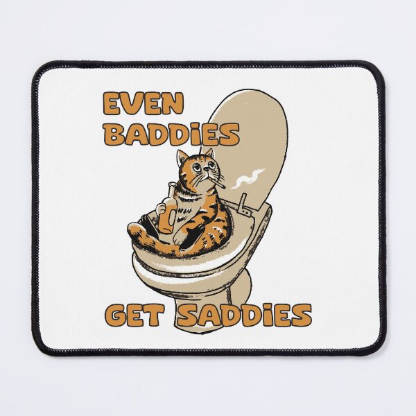 Item preview, Even Baddies Get Saddies Shirt, Meme Shirt, Funny Cat, in vintage 90s bootleg style, Classic T-Shirt designed and sold by QUILLandTEE.