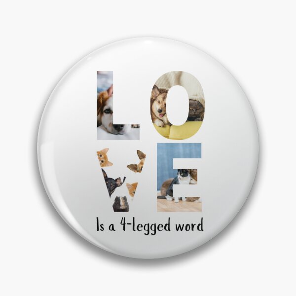 Item preview, Love Is A 4 Legged Word designed and sold by PopGraphix.