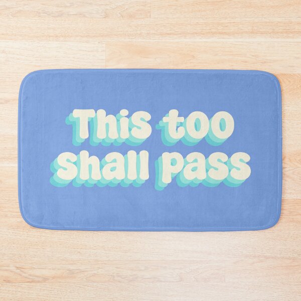 Item preview, This too shall pass designed and sold by Sakurafy.