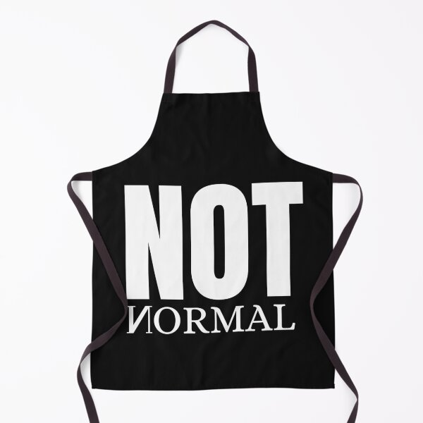 Item preview,   I'm Not Normal - what is normal, anti-normal designed and sold by abeautifulife.