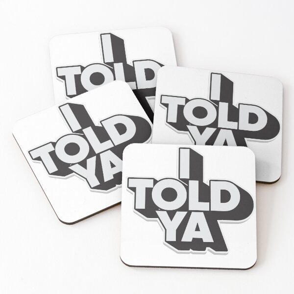 Item preview, i told ya bold designed and sold by Kalaidax.