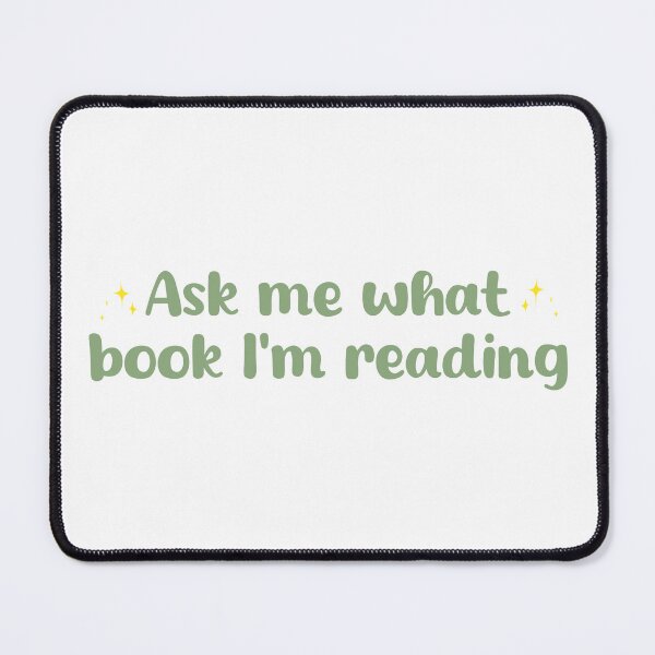 Item preview, Ask Me What Book I'm Reading Green designed and sold by sketchedby rach.