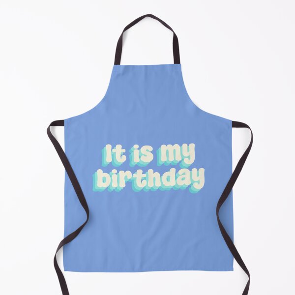 Item preview, It is my birthday designed and sold by Sakurafy.