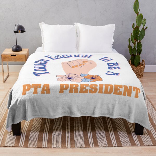 Item preview, Tough enough to be a PTA president  designed and sold by CyberArtistOne.
