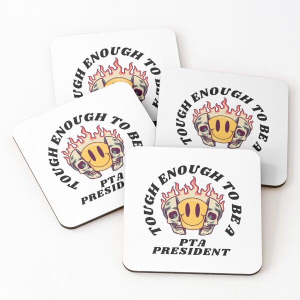 Item preview,  Tough enough to be a PTA president  designed and sold by CyberArtistOne.