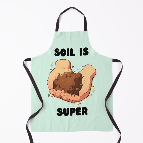 Item preview, Soil Is Super designed and sold by TeaTimePrints.