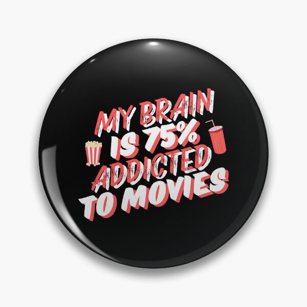 Item preview, My Brain is 75% Addicted to Movies designed and sold by DigitalMagShop.