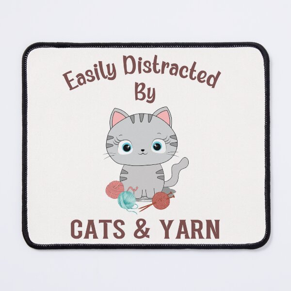 Item preview, Easily Distracted by Cats & Yarn designed and sold by HappyLifeCreate.
