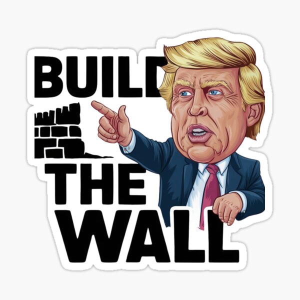 Item preview, Trump Build the Wall Political Cartoon designed and sold by ArtByYunus.
