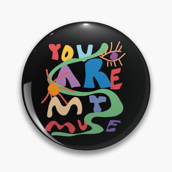 Item preview, You are my muse. designed and sold by Haveyouseenmy.