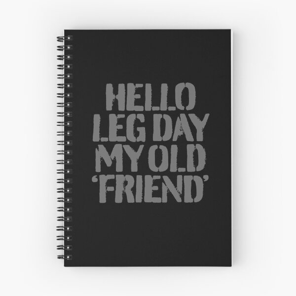 Item preview, Hello leg day my old friend. v.7 designed and sold by x1brett.