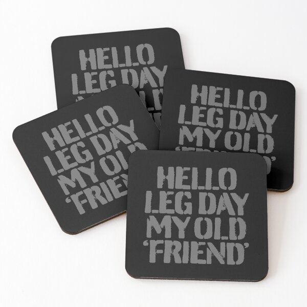 Item preview, Hello leg day my old friend. v.7 designed and sold by x1brett.