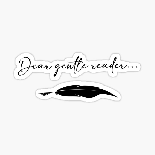 Aperçu de l'œuvre Cher gentil lecteur - Citation de Lady Whistledown créée et vendue par the little fennec.