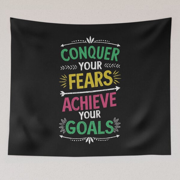 Item preview, Conquer Your Fears, Achieve Your Goals - Motivational Quote Design designed and sold by SerhiiArt.
