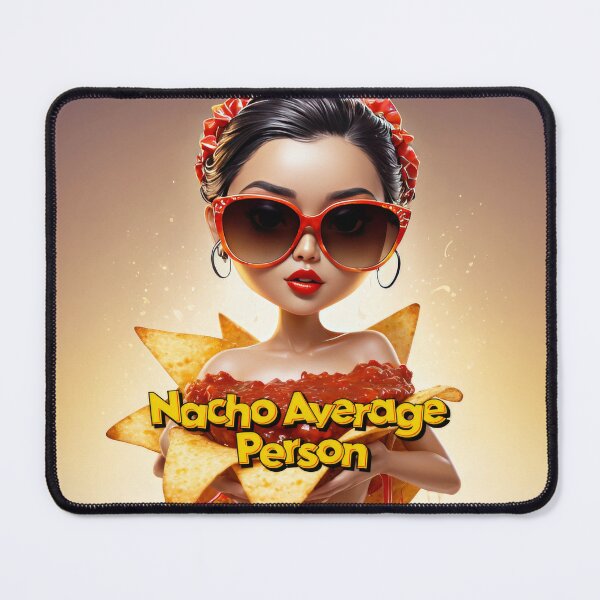 Item preview, Spicy Chic: Nacho Average Person designed and sold by PepeVader.