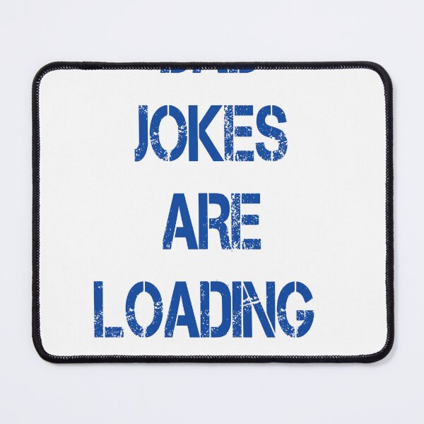 Item preview, dad jokes are loading  designed and sold by MKshoper.