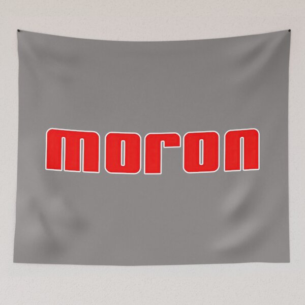 Item preview, Moron designed and sold by obstinator.