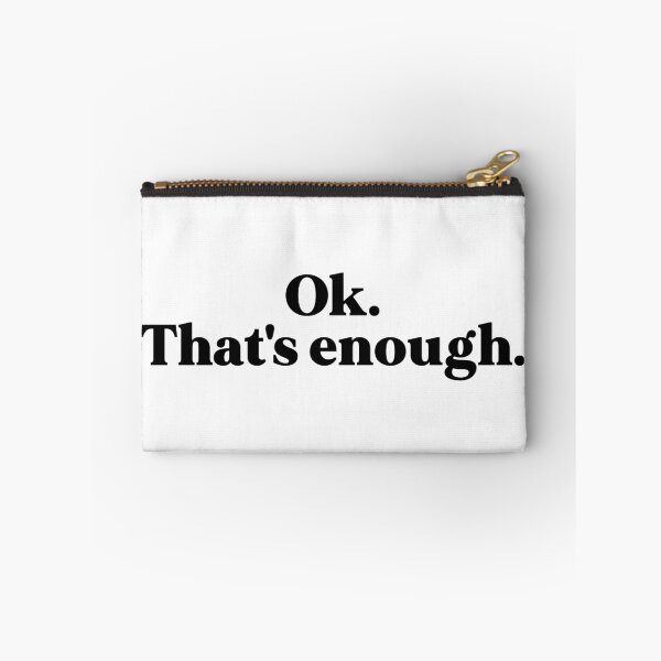 Item preview, That's enough designed and sold by weirdly weird.