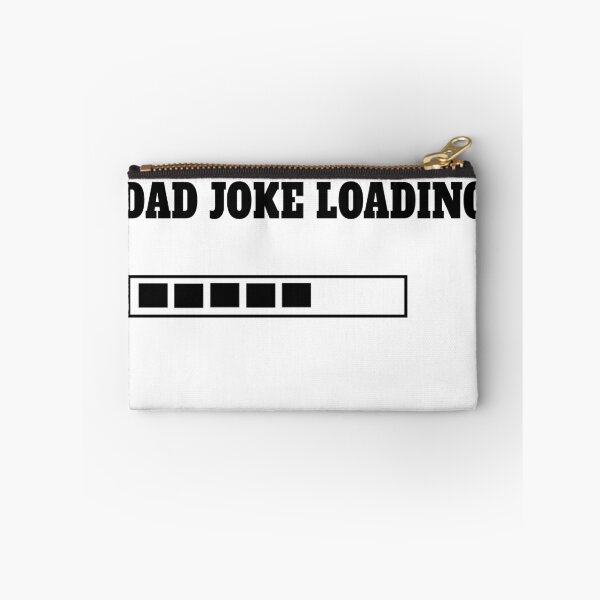 Item preview, dad joke loading  designed and sold by MKshoper.