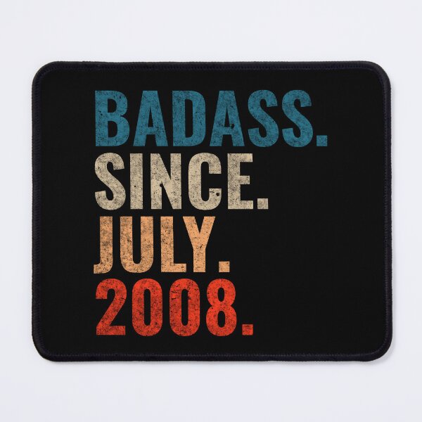Item preview, Badass since July 2008 Vintage 2008 July birthday gift designed and sold by Teelogic.