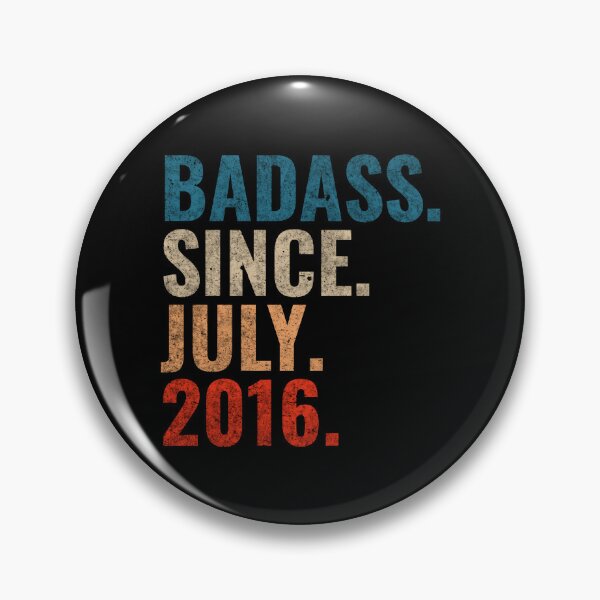 Item preview, Badass since July 2016 Vintage 2016 July birthday gift designed and sold by Teelogic.