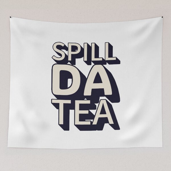 Item preview, Spill Da Tea designed and sold by FitEnvy.
