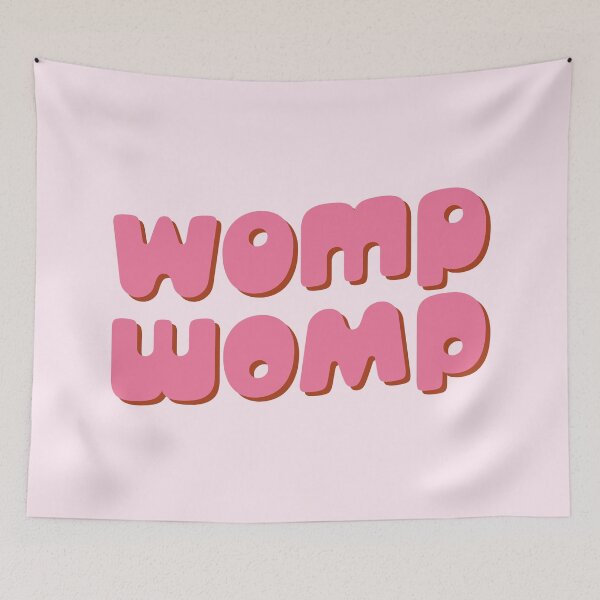 Aperçu de l'œuvre Womp womp extrait sonore drôle | rose créée et vendue par MamSelle.