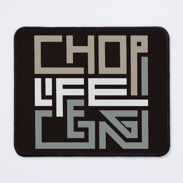 Item preview, Chop Life Geng designed and sold by Shombo-Tees.