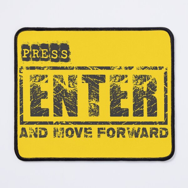 Item preview, Copy of PRESS ENTER and move forward designed and sold by Teepot888.