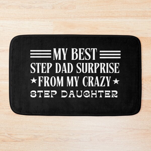 Item preview, My Best Step Dad Surprise From My Crazy Step Daughter Retro Vintage Typographic Funny Step Father  Design  designed and sold by Raise2Shine.
