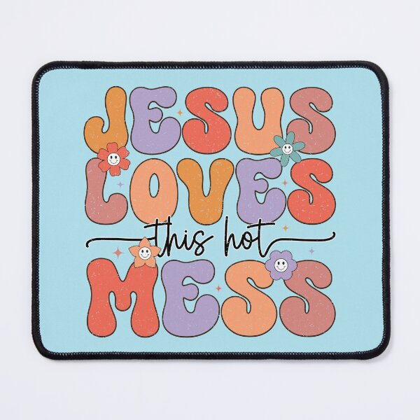 Item preview, Jesus Loves This Hot Mess designed and sold by MarigoldandLily.