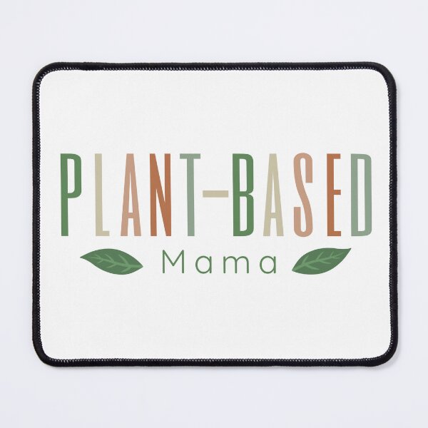 Item preview, Plant-Based Mama designed and sold by DEWDesigns.