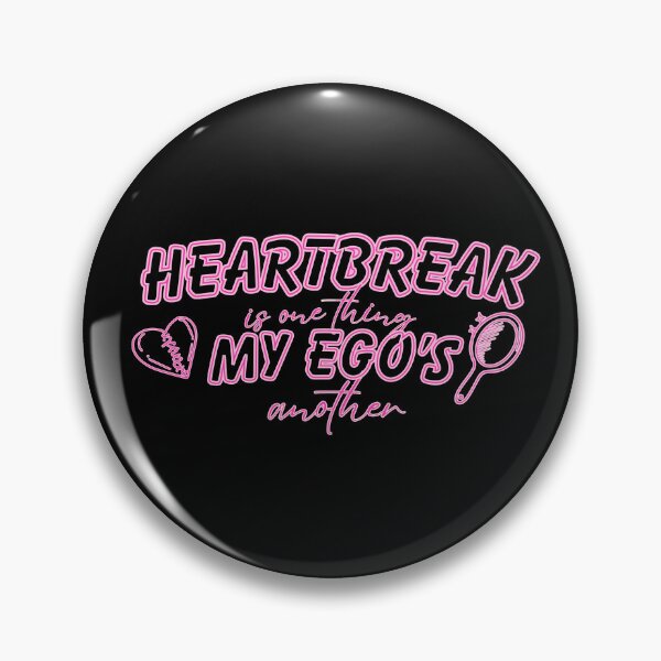 Item preview, Heartbreak is one thing my egos another  designed and sold by Shopthestan.