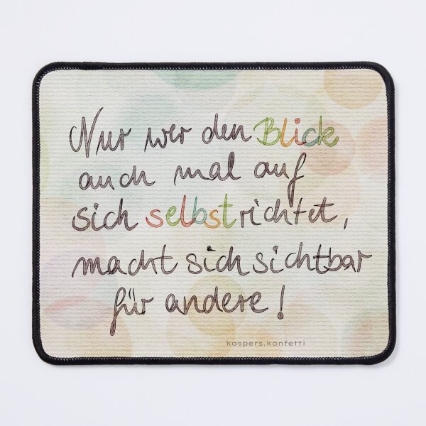 Item preview, Proverbs, saying: Only those who focus on themselves make themselves visible to others. designed and sold by kasperskonfetti.