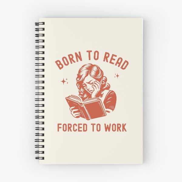 Item preview, Born to Read Forced to Work designed and sold by RareLavender.