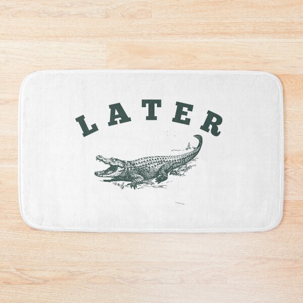 Item preview, See you later Alligator  designed and sold by Cheerhub.