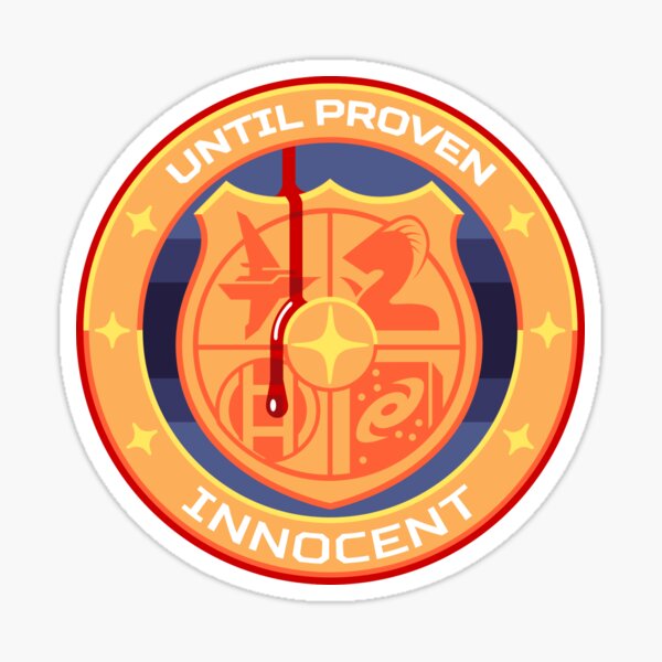 Cosmopunk Patch - Until Proven Innocent Sticker