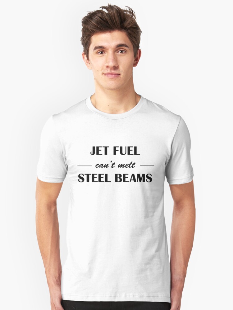 "JET FUEL can't melt STEEL BEAMS" TShirts & Hoodies by mangia mangia
