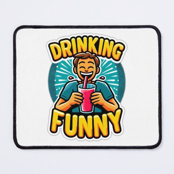 Item preview, T-shirt "Drinking Funny: Drink with Joy and Always Smile" designed and sold by McZerrill.