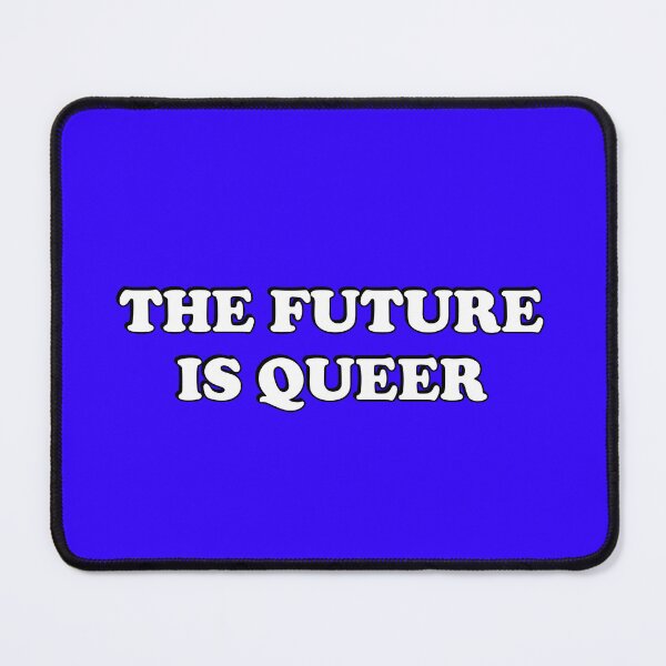 Item preview, The Future Is Queer designed and sold by Inspirationmotivation.