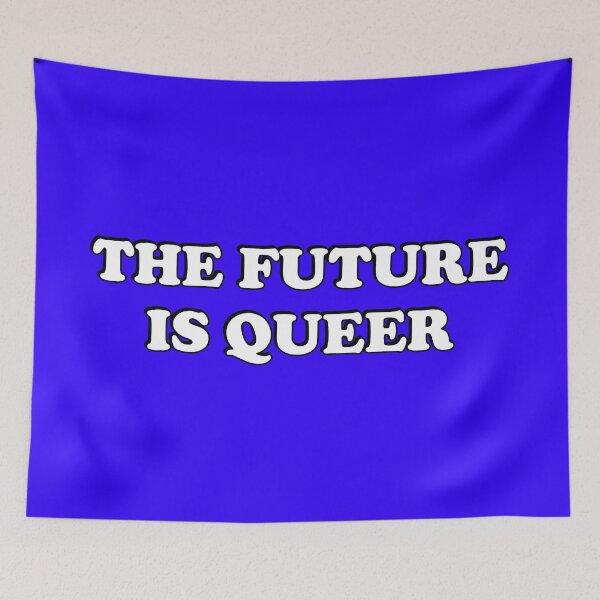 Item preview, The Future Is Queer   designed and sold by Inspirationmotivation.
