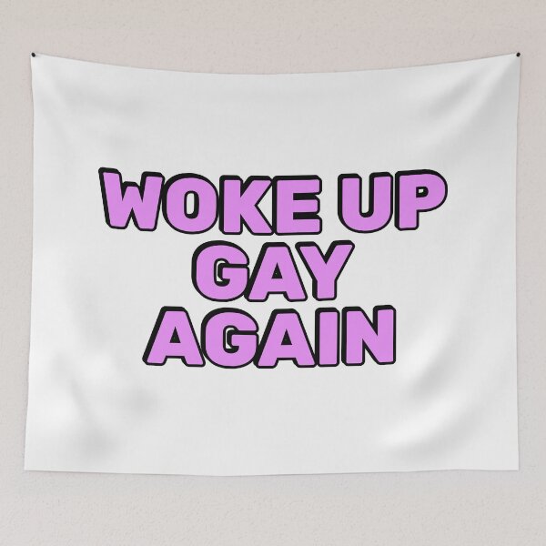Item preview, Woke up gay again - LGBTQ Pride designed and sold by Inspirationmotivation.