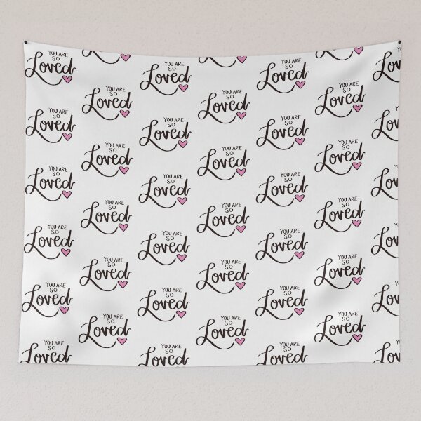 Item preview, You are so loved designed and sold by cerileney.