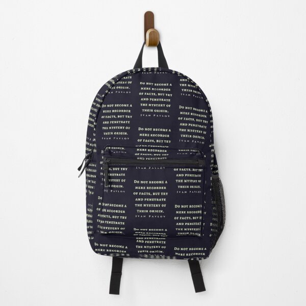 Item preview, Ivan Pavlov quote: Do not become a mere recorder of facts, but try and penetrate the mystery of their origin.  designed and sold by artbleed.