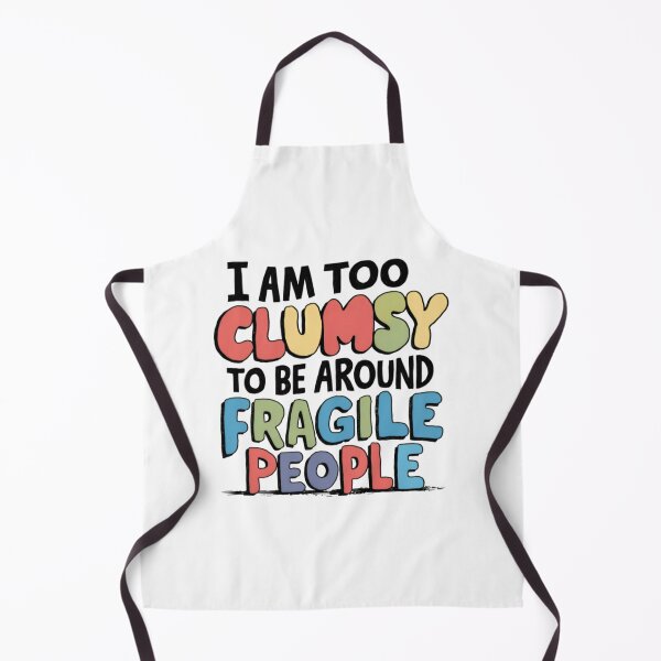 Item preview, I am too clumsy, Fragile people, FunnyFits70, Funny, Humor, ego, sensitive, sticker designed and sold by FunnyFits70.